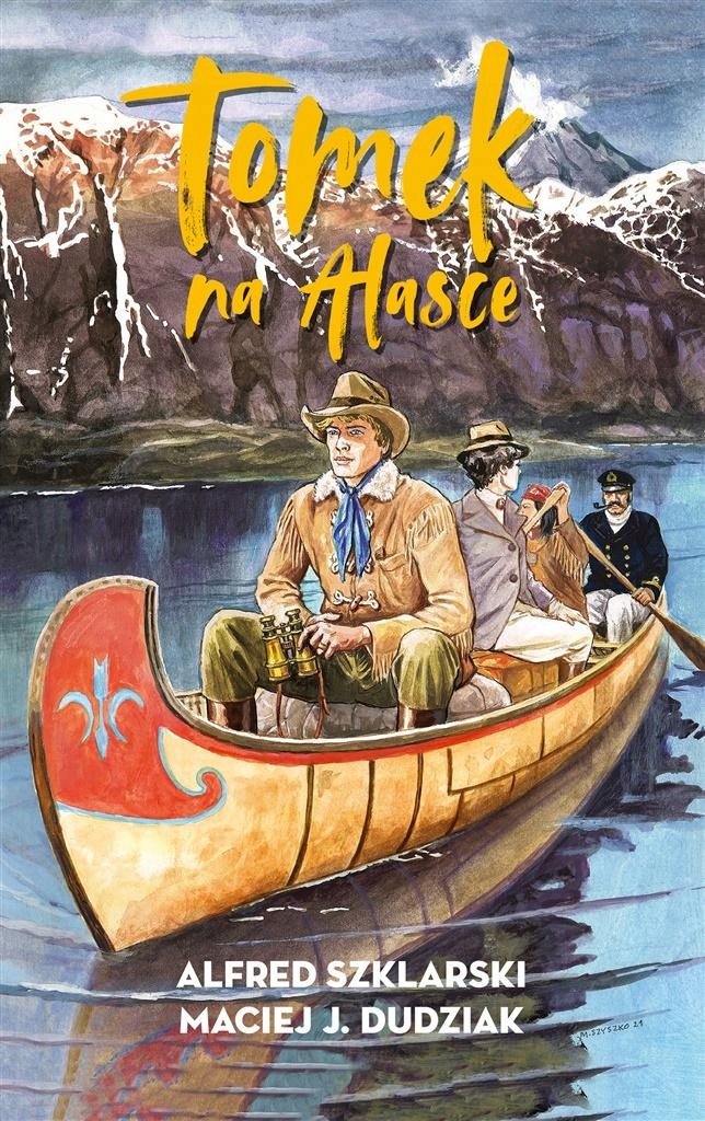 

Alfred Szklarski Dudziak Maciej Tomek na Alas