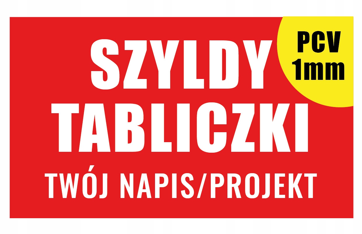 

Szyld reklama tabliczka Pcv 1mm Nadruk