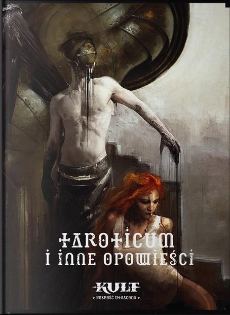 KULT: BOSKOŚĆ UTRACONA TAROTICUM I INNE OPOWIEŚCI