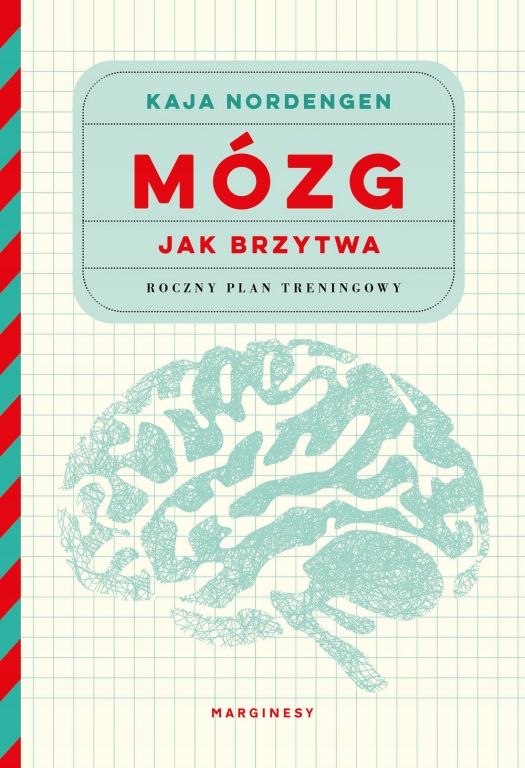 

Mózg jak brzytwa Roczny plan treningowy Nordengen