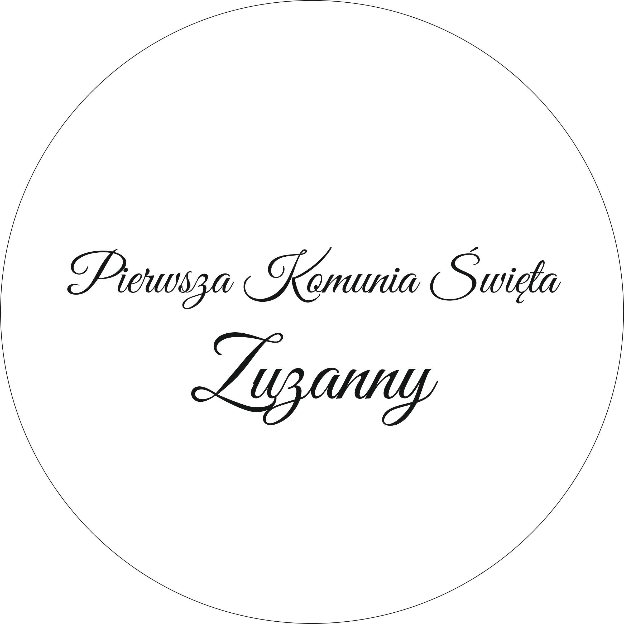 Naklejka z napisem PIERWSZA KOMUNIA ŚWIĘTA plus imię na koło