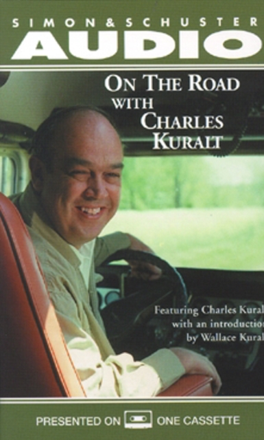 On The Road With Charles Kuralt - Kuralt, Charles