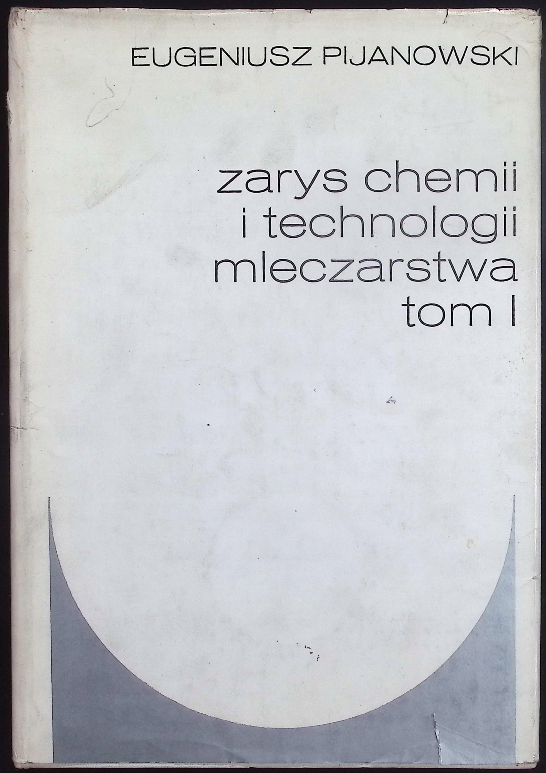 Zarys chemii i technologii mleczarstwa