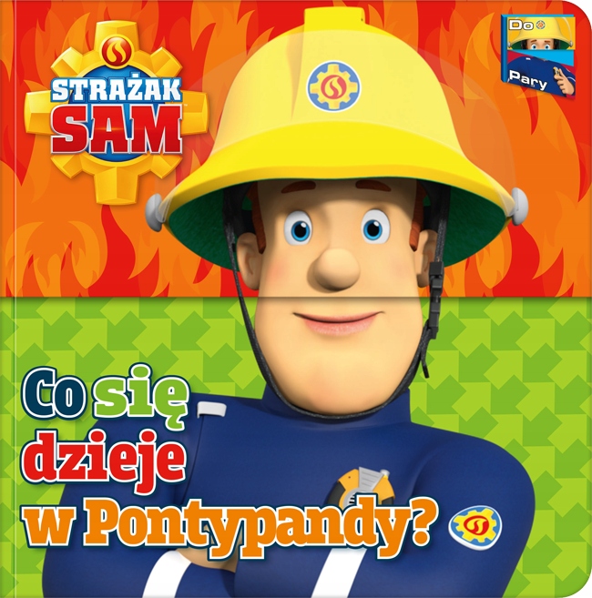 Strażak Sam Do pary Co się dzieje w Pontypandy? Dopasuj obrazki Dk