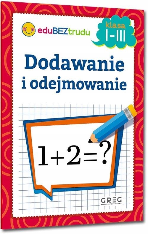 

Dodawanie I Odejmowanie 1-3 Sp Zadania Ćwiczenia