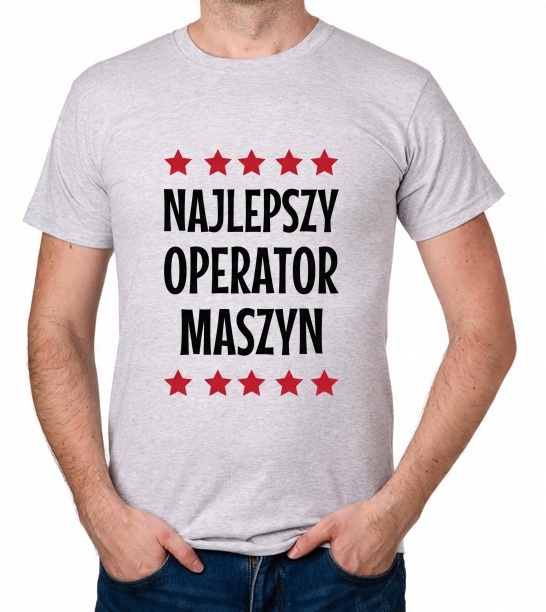 

koszulka Najlepszy Operator Maszyn prezent
