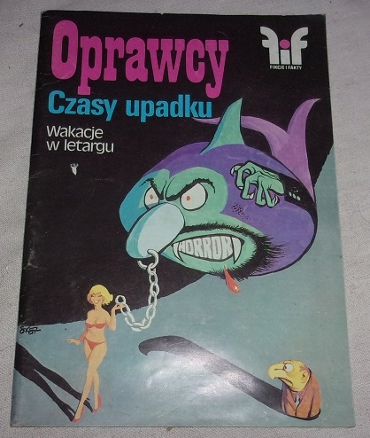 Fikcje i Fakty - Oprawcy - Czasy upadku - Wakacje w letargu - 1987 r.