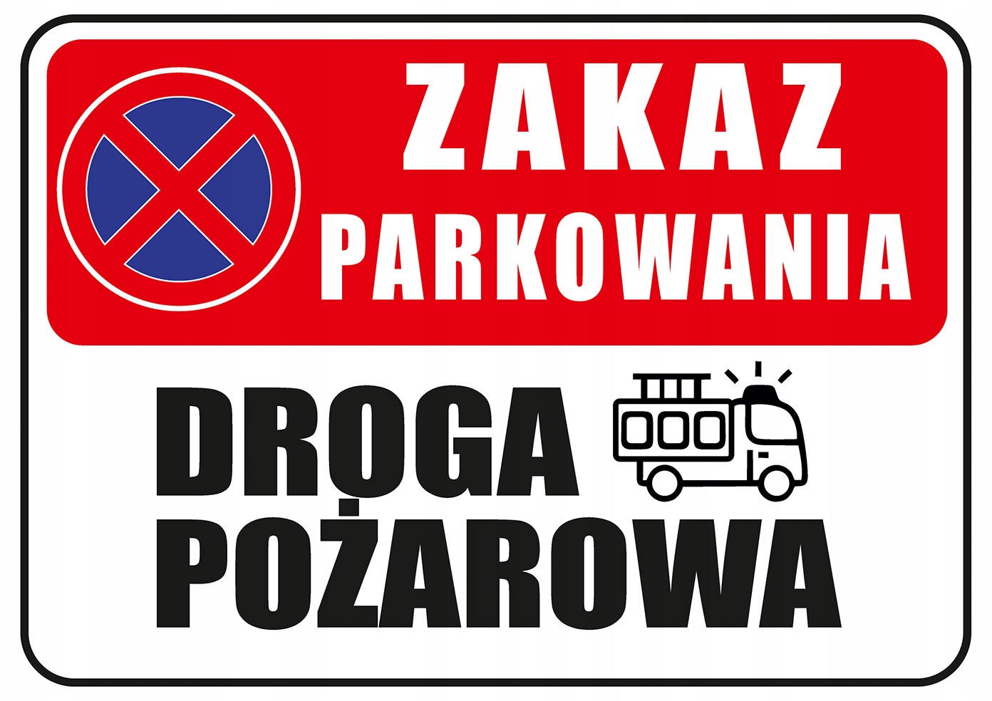 Tabliczka DROGA POŻAROWA A5 ZAKAZ PARKOWANIA 2 PCV