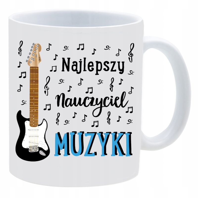

Kubek Kubki Dla Nauczyciela Muzyki W203