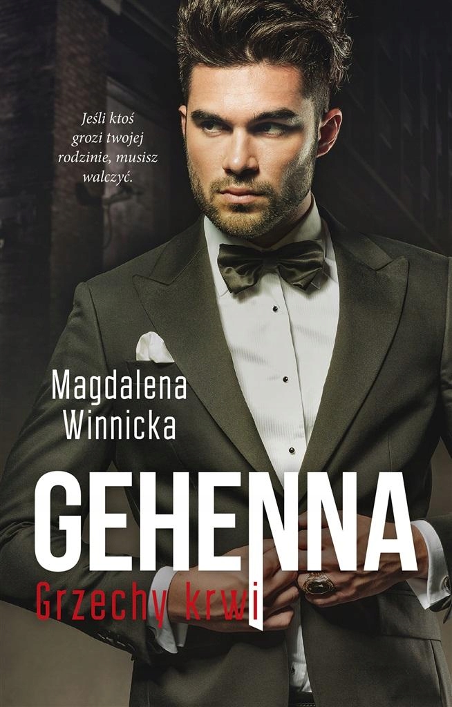

Gehenna. Grzechy Krwi Magdalena Winnicka