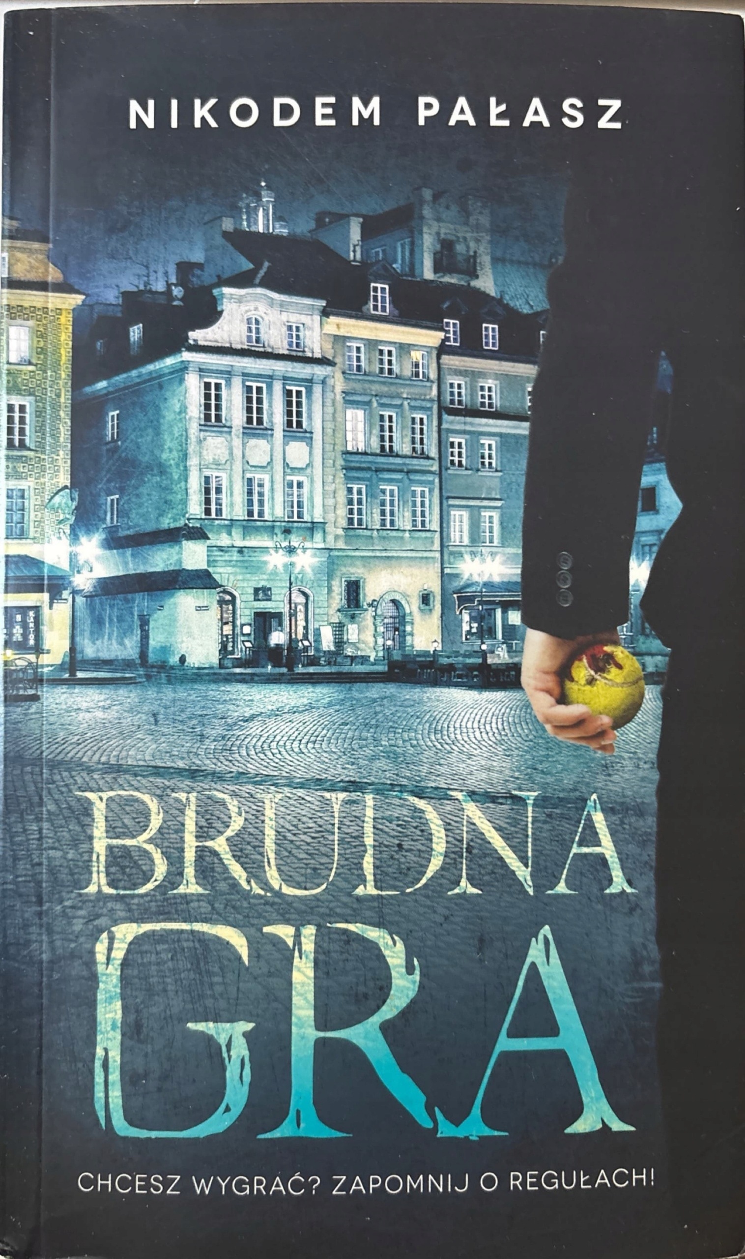 Nikodem Pałasz Brudna Gra