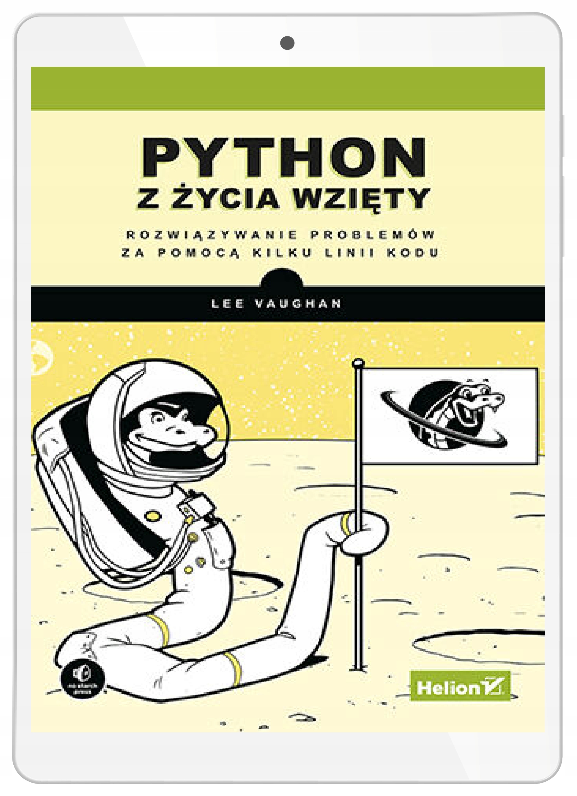 Python z życia wzięty. Rozwiązywanie problemów za pomocą kilku linii