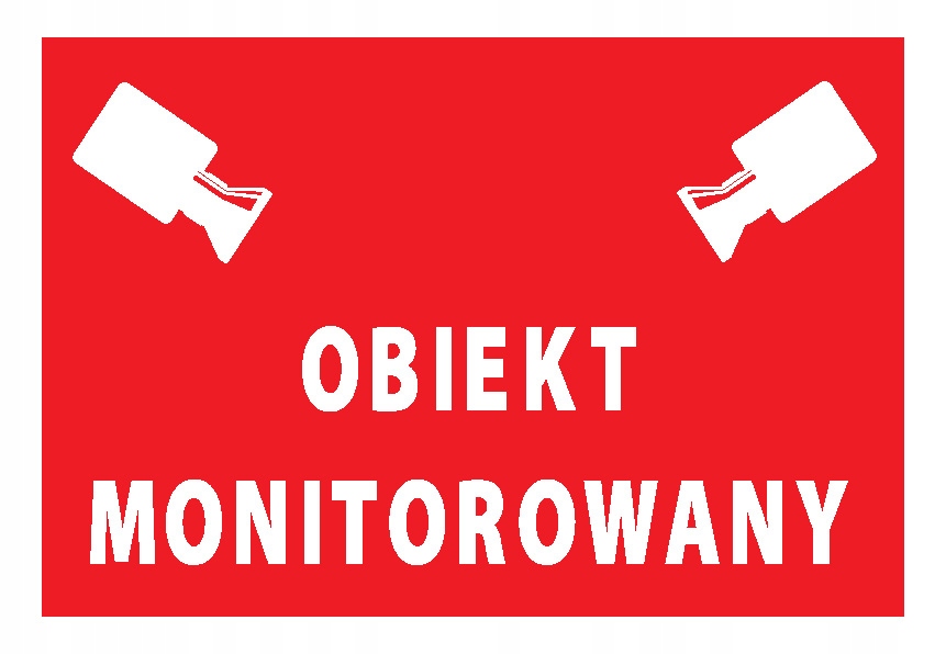 

Tablica Znak Informacyjny Obiekt Monitorowany