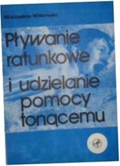 Pływanie ratunkowe i udzielanie pomocy tonącemu -