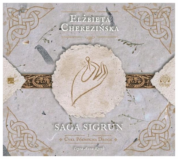 Saga Sigrun. Północna droga. Tom 1. Audiobook.