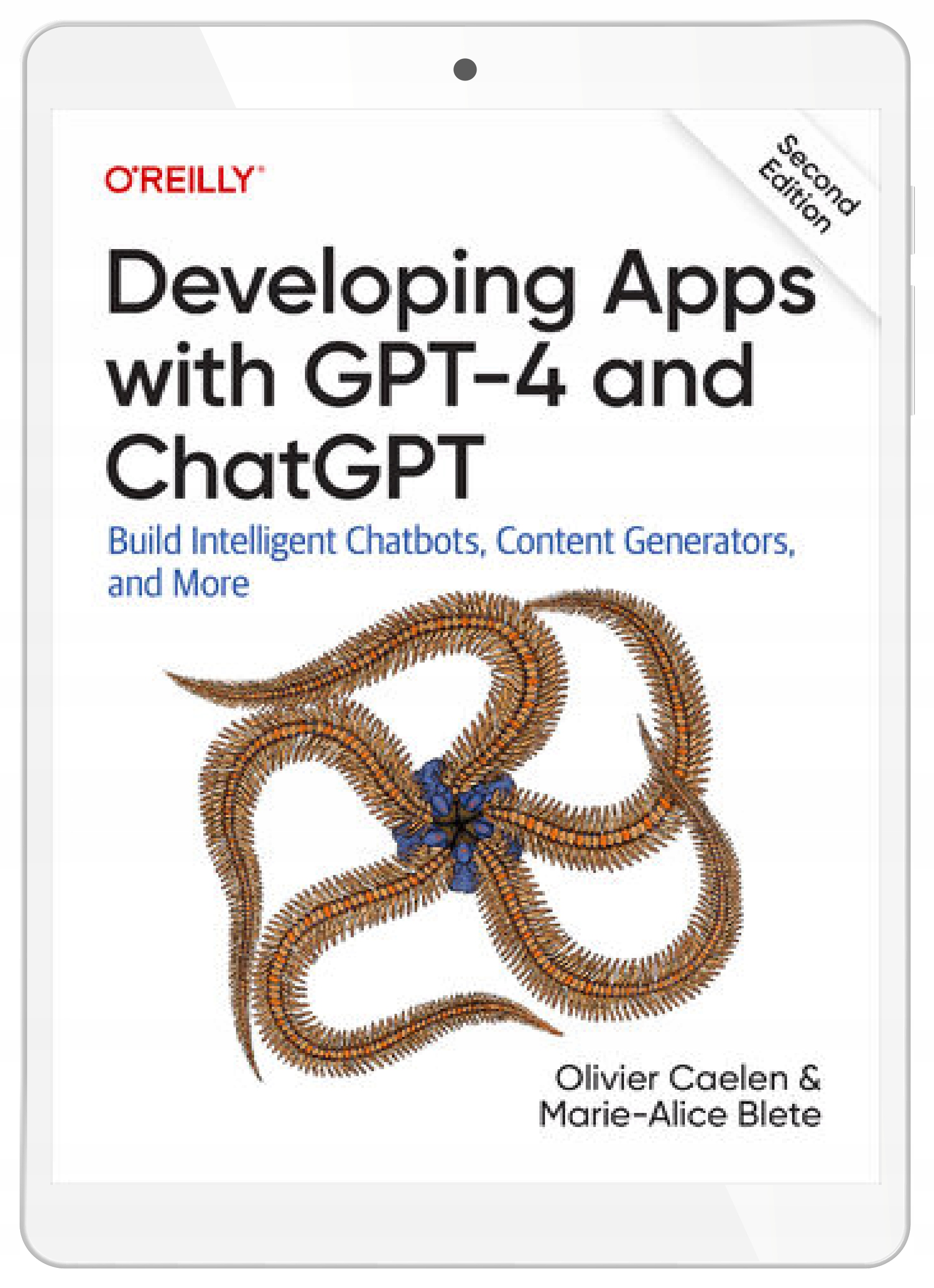 Developing Apps with GPT-4 and ChatGPT. 2nd Edition