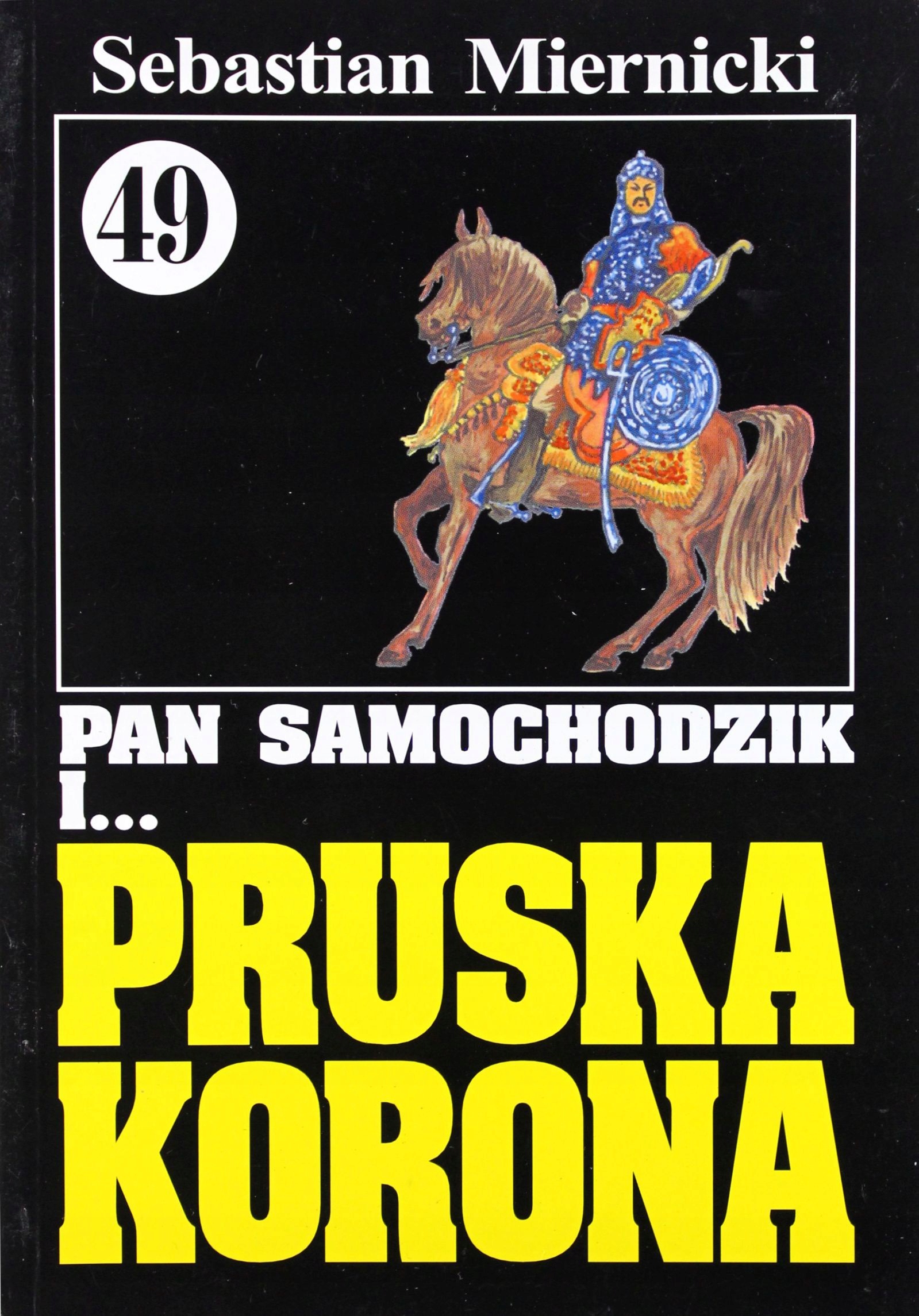 

Pan Samochodzik I... Tom: 49 Pruska Korona Sebas