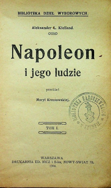 Napoleon i jego ludzieTom 1 i 2 1908 r.