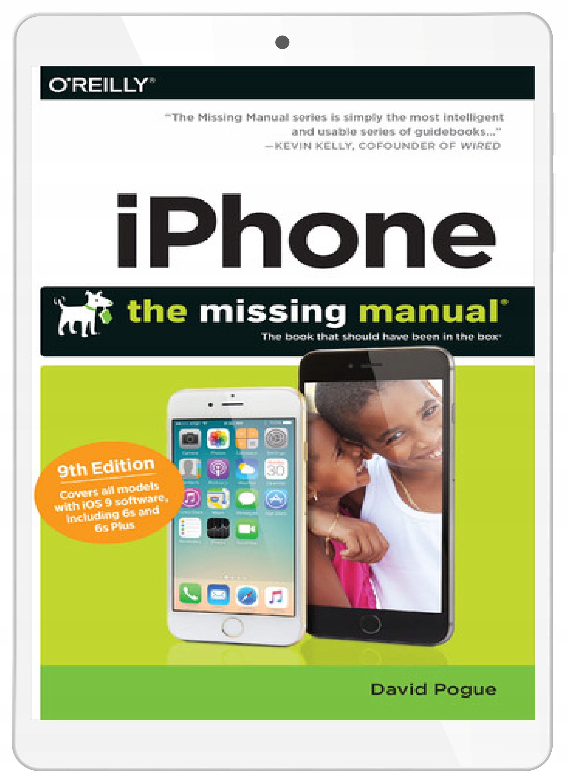 iPhone: The Missing Manual. 9th Edition
