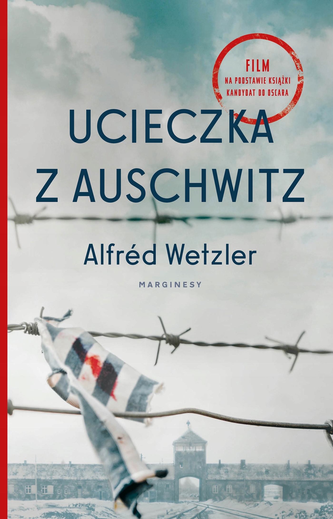 

Ucieczka z Auschwitz Alfred Wetzlered