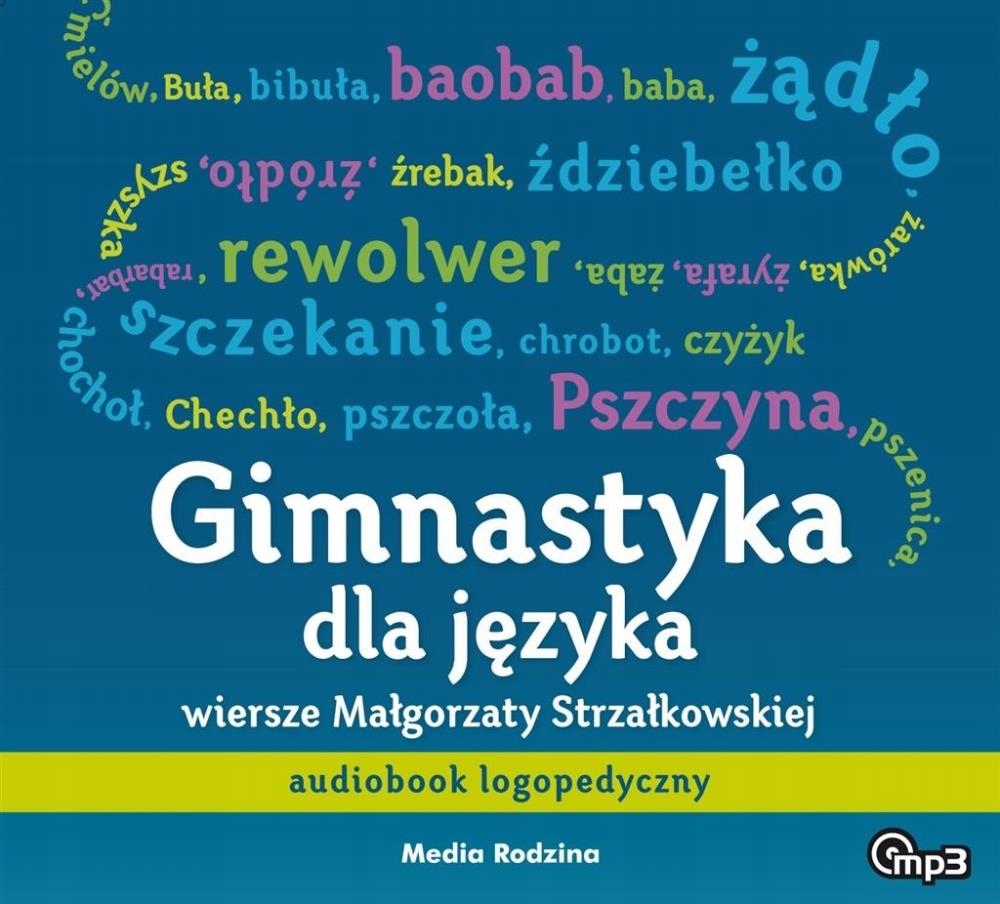 GIMNASTYKA DLA JĘZYKA AUDIOBOOK LOGOPEDYCZNY PRACA ZBIOROWA
