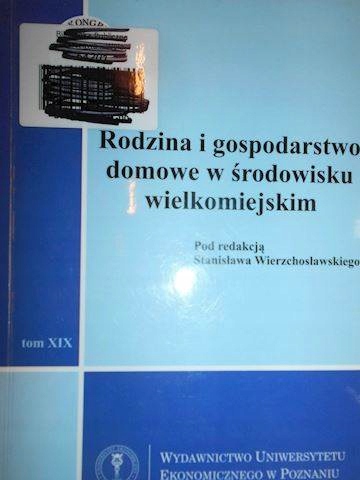 Rodzina i gospodarstwo domowe w środowisku wielkom