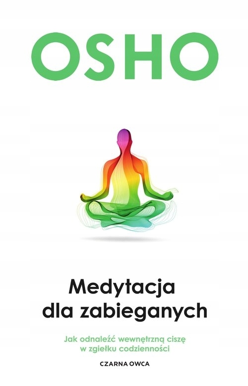 

Medytacja dla zabieganych
