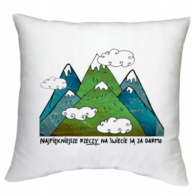 

Najpiękniejsze rzeczy na świecie są za darmo góry