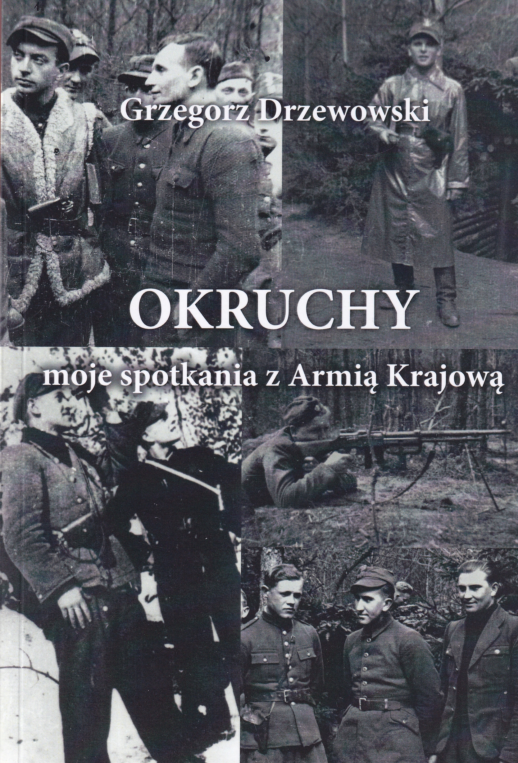 Drobky. Moje Setkání S Národní Armádou Ak Radomsko
