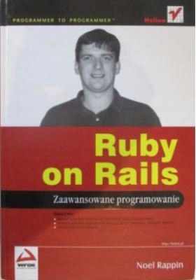 Noel Rappin - Ruby on Rails Zaawansowane programowanie
