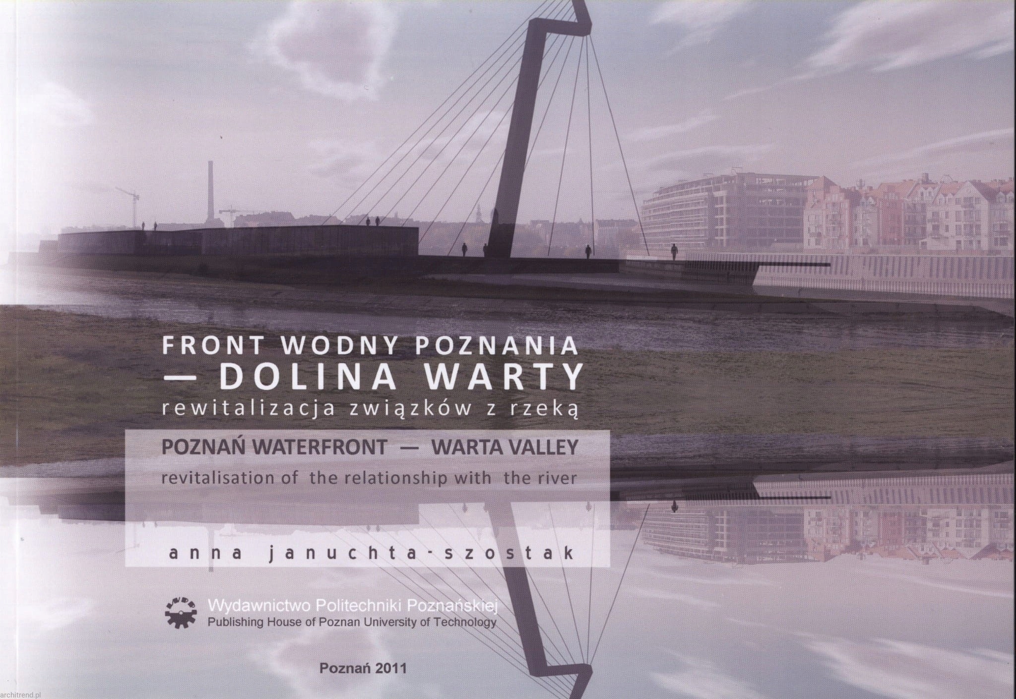 Poznań Miasto Frontem Do Rzeki Przyjazne Rzekom