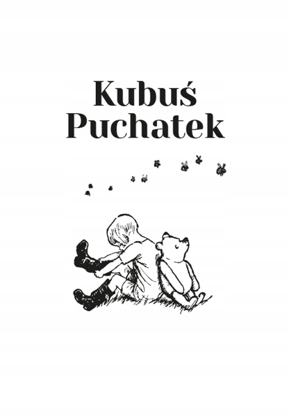 Kubuś Puchatek ISBN 9788310137746