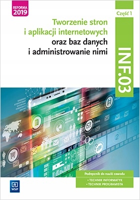 

Tworzenie stron i aplikacji INF.03 CZ.1 Wsip