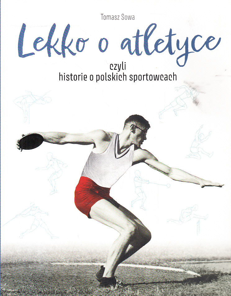LEKKO O ATLETYCE * TOMASZ SOWA /u2
