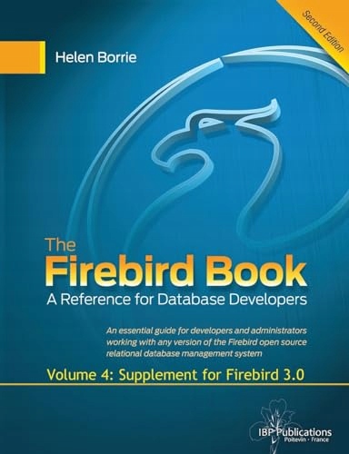 Borrie, Helen The Firebird Book Second Edition: Volume 4: Supplement for Fi