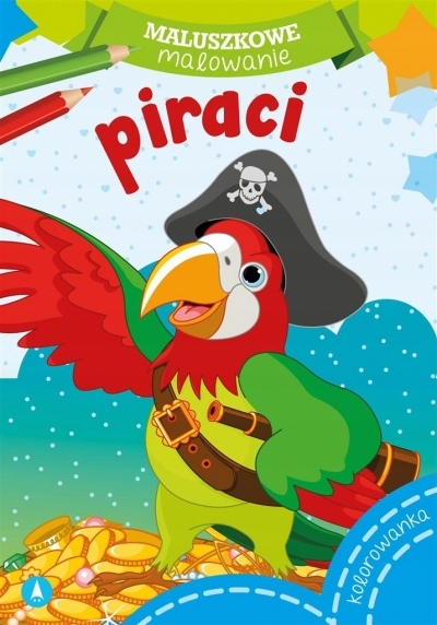 

Maluszkowe malowanie. Piraci