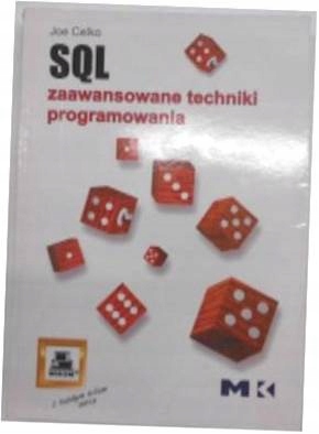 SQL. Zaawansowane techniki programowania - Celko