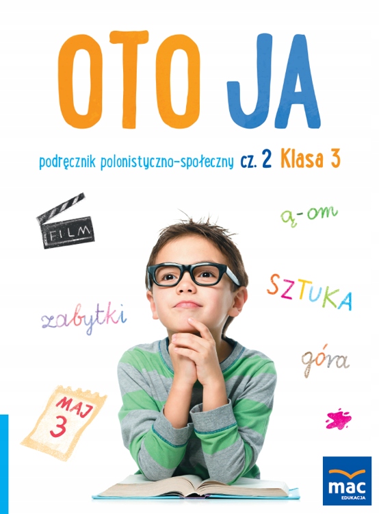 

Oto Ja Podręcznik Polonistyczno-Społeczny Kl 3 cz2