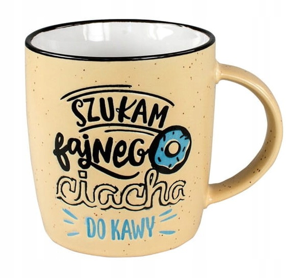 

Kubek Porcelanowy Szukam Ciacha
