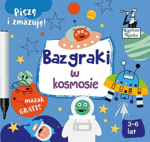 

Bazgraki w kosmosie. Kapitan Nauka