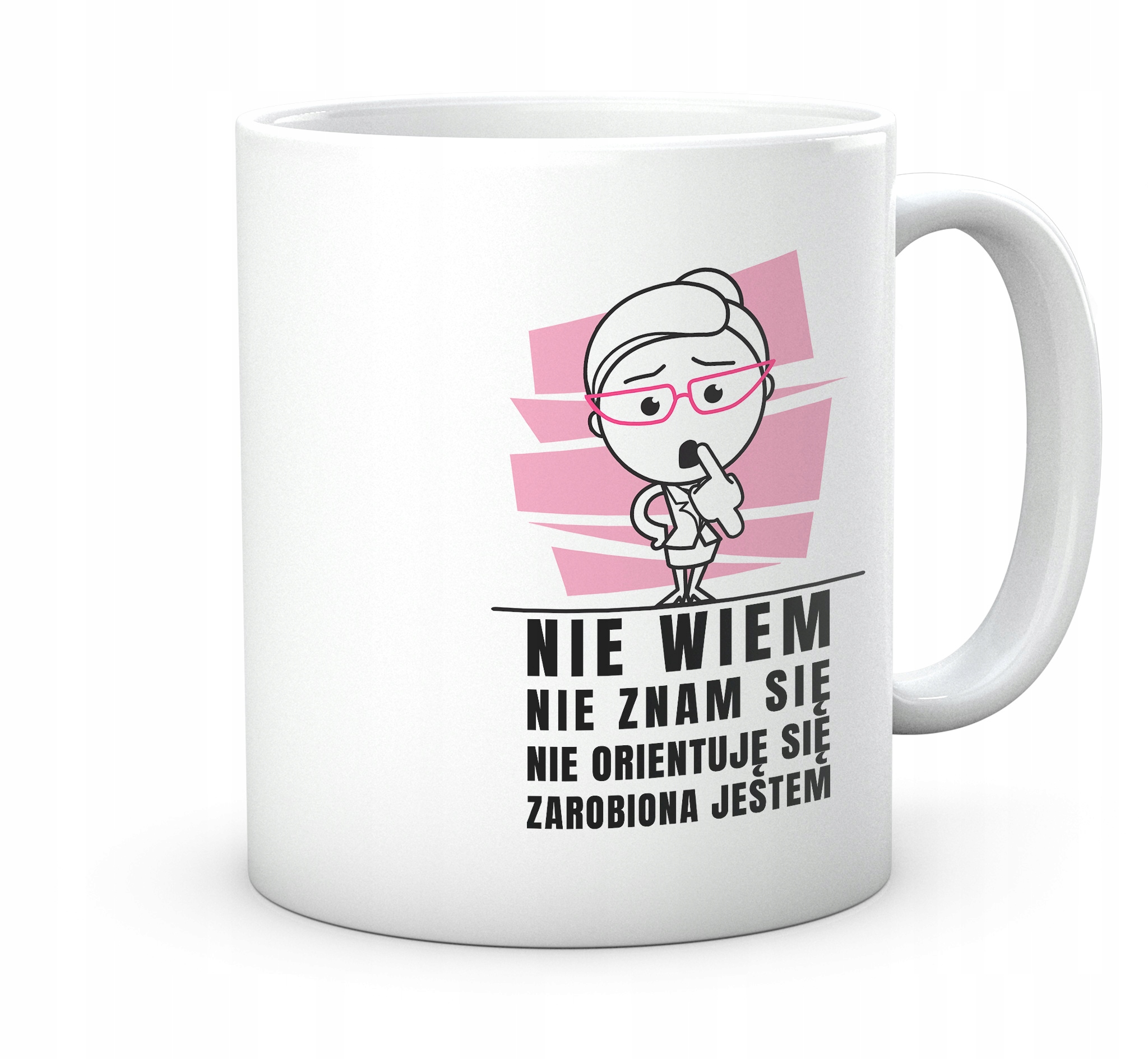 

Kubek Nie wiem, Nie znam się, Zarobiona jestem