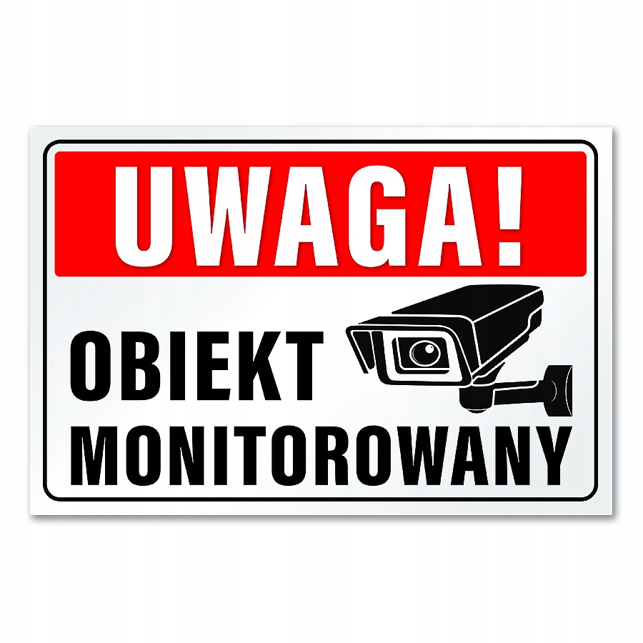 

Tabliczka znak uwaga obiekt monitorowany 20x30 cm