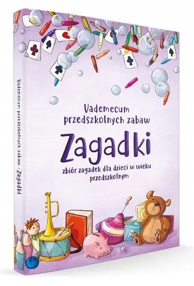 Vademecum przedszkolnych zabaw. Zagadki