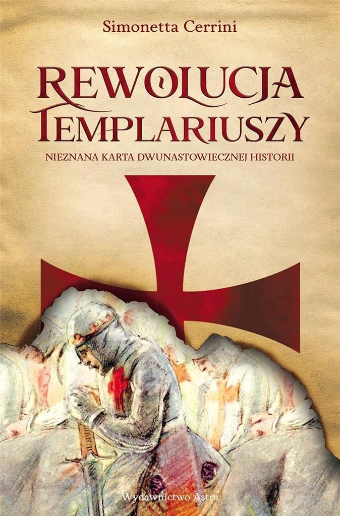

Rewolucja Templariuszy. Nieznana Karta Dwunastow..