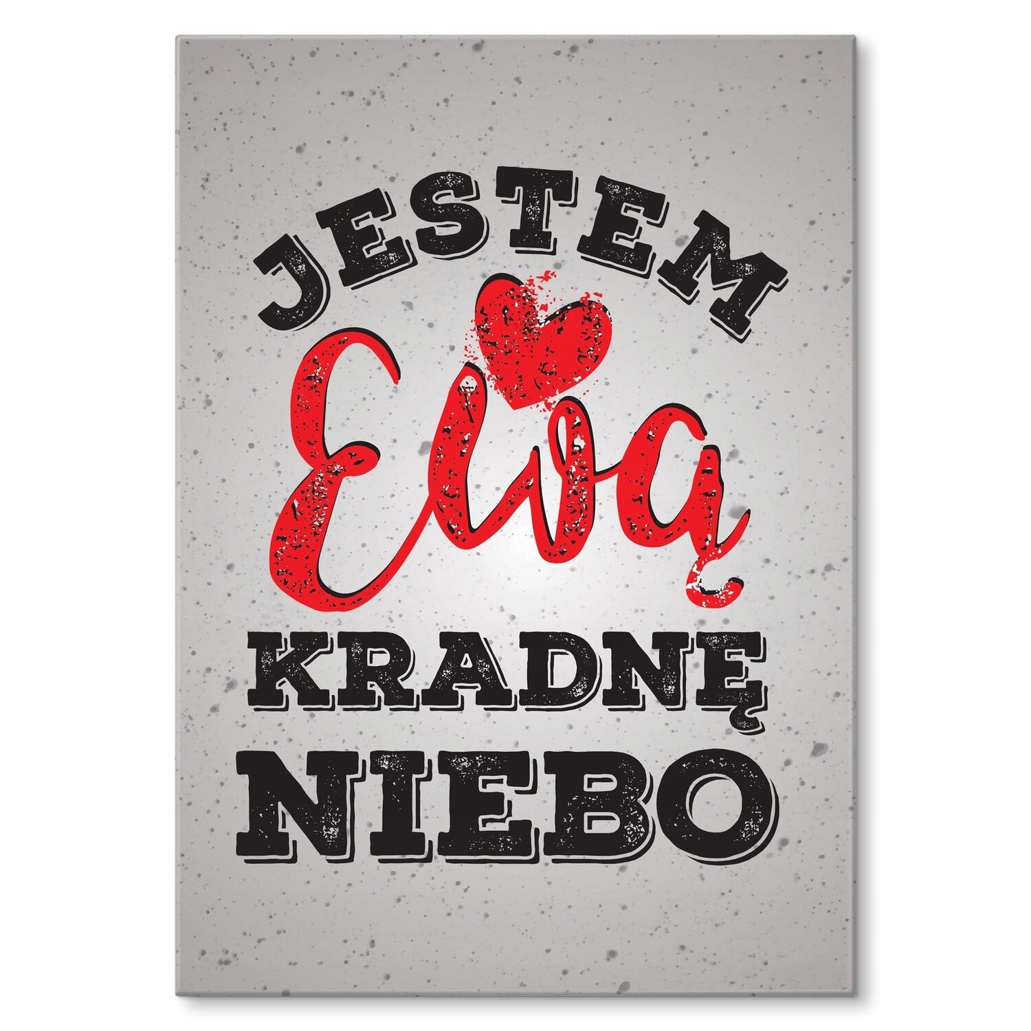 Kovový plakát Jsem Eva a kradu nebe Dárek 30 x 42 cm