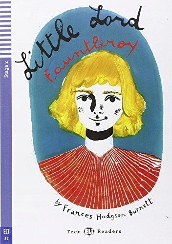 Little Lord Fauntleroy Frances Hodgson Burnett