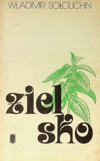 Władimir Sołouchin - Zielsko