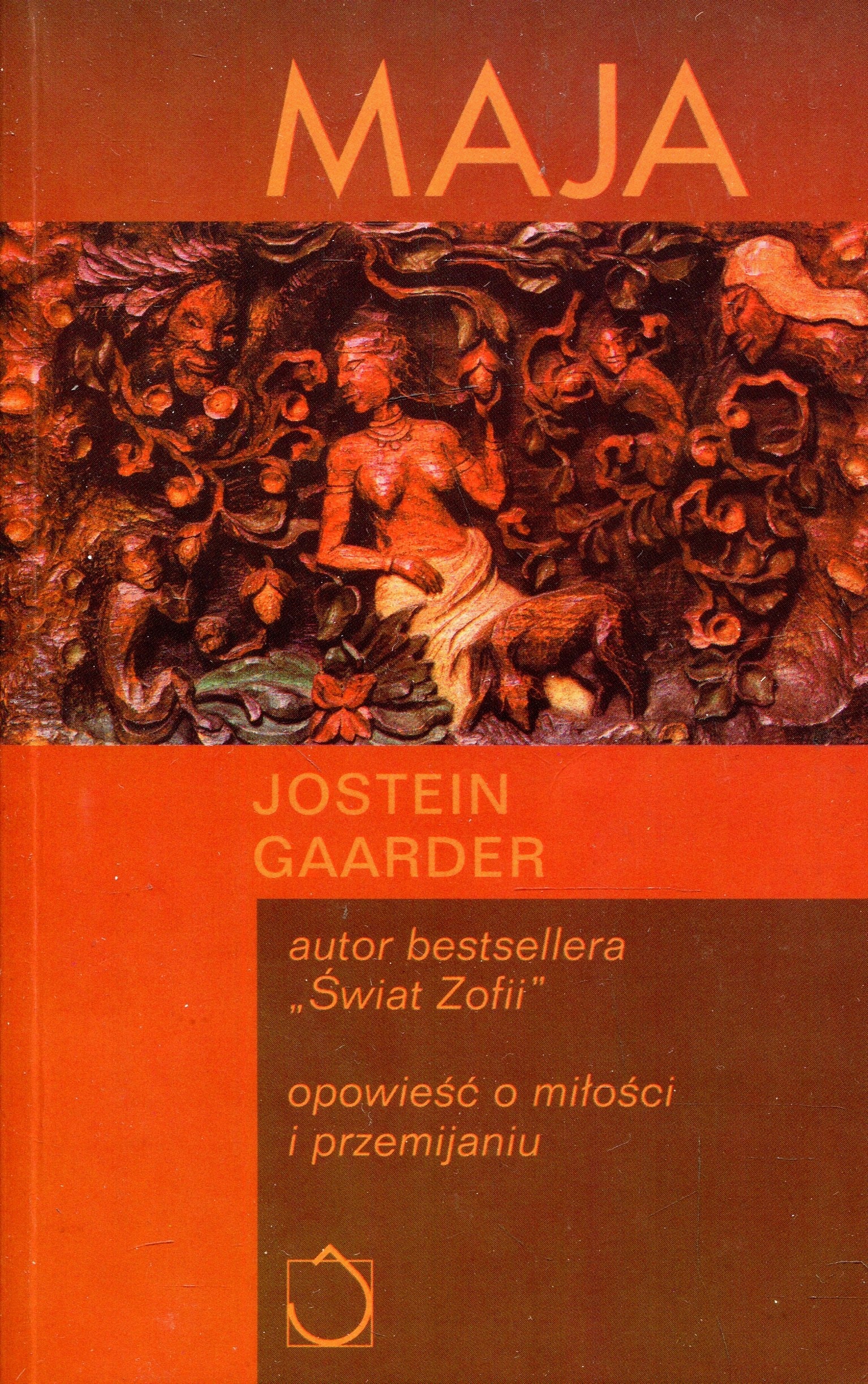 Maja Opowieść o miłości i przemijaniu Jostein Gaarder