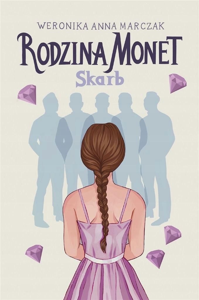 

Rodzina Monet T.1 Skarb, Weronika Marczak