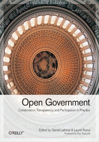 Open Government. Collaboration, Transparency, and